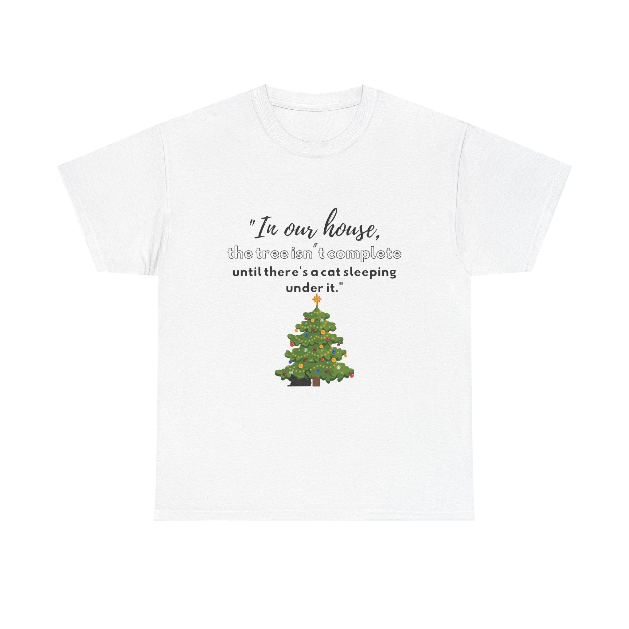 Christmas Tree Cat T‑Shirt — "In our house, the tree is manageable until there's a cat sleeping under it."