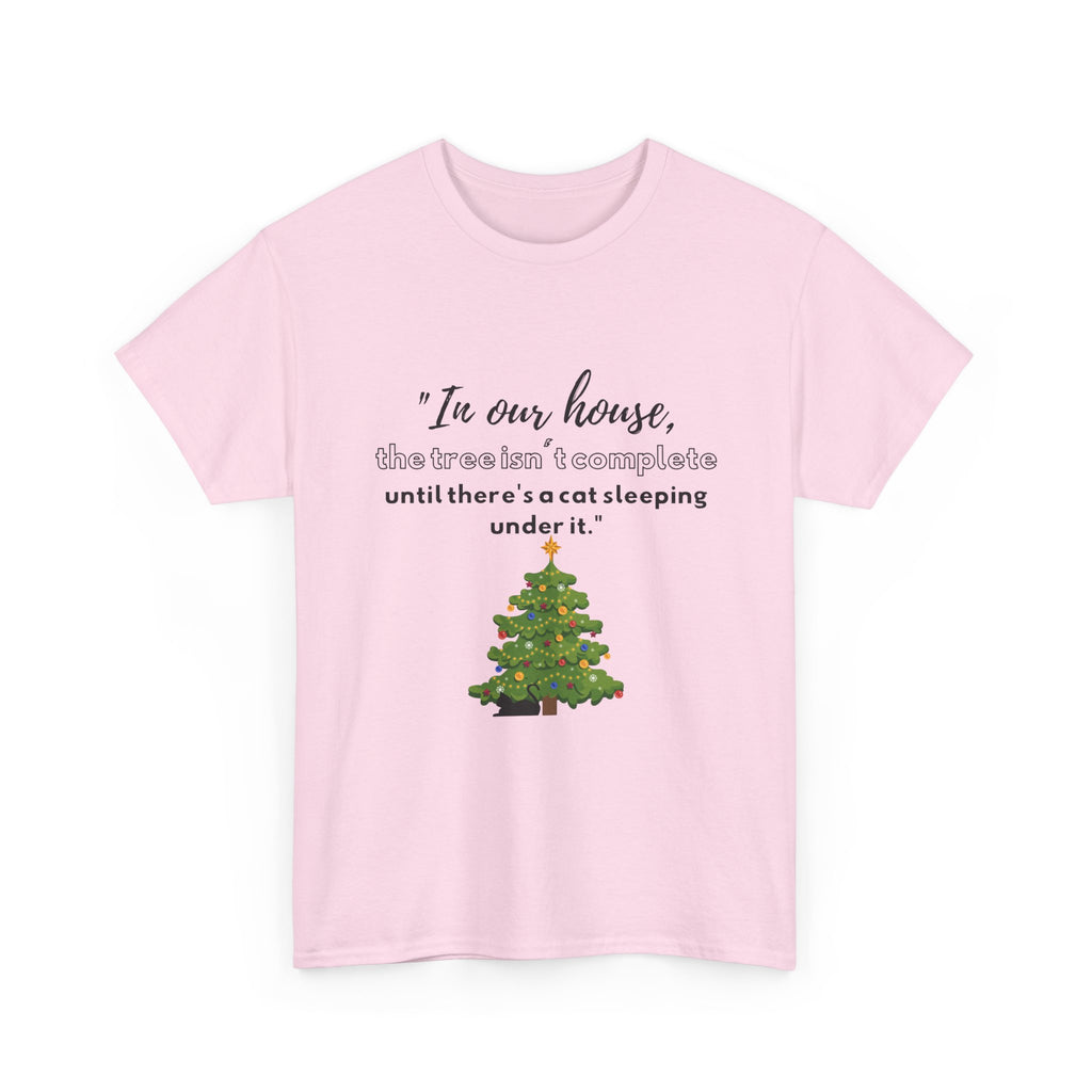 Christmas Tree Cat T‑Shirt — "In our house, the tree is manageable until there's a cat sleeping under it."