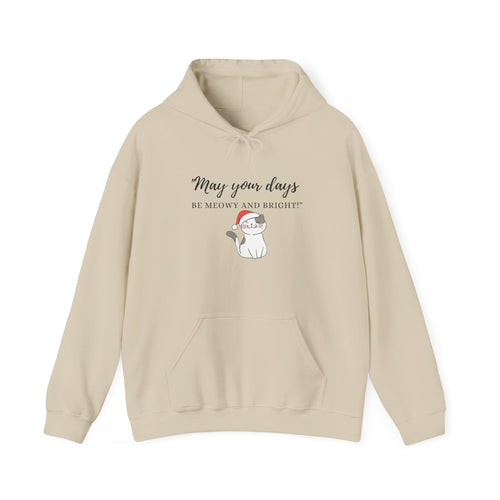 Holiday Cat Hoodie - "May Your Days Be Meowy and Bright" Cute Christmas Kitten Sweatshirt