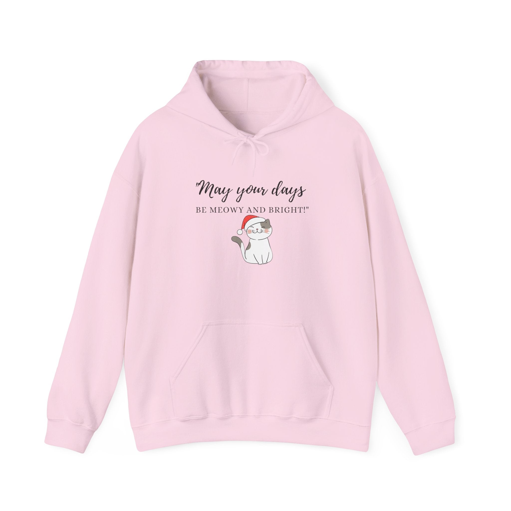 Holiday Cat Hoodie - "May Your Days Be Meowy and Bright" Cute Christmas Kitten Sweatshirt