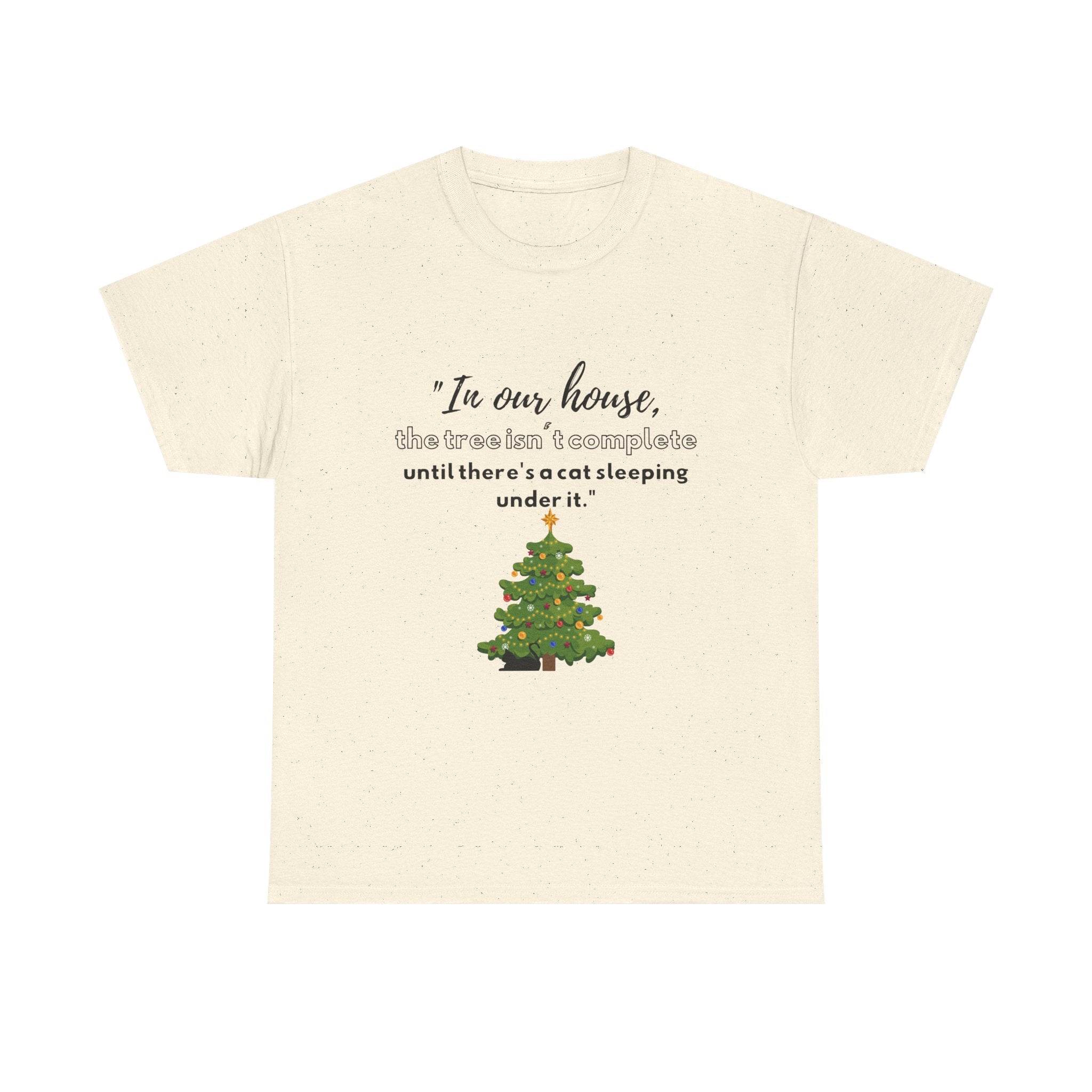 Christmas Tree Cat T‑Shirt — "In our house, the tree is manageable until there's a cat sleeping under it."