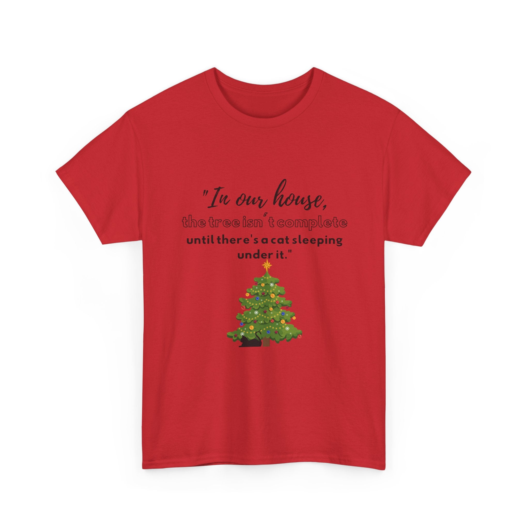Christmas Tree Cat T‑Shirt — "In our house, the tree is manageable until there's a cat sleeping under it."